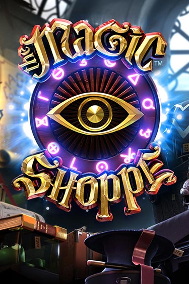 Magic Shoppe - играть онлайн | GMSlots бесплатно без регистрации