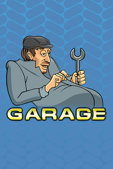 Garage - играть онлайн | GMSlots бесплатно без регистрации