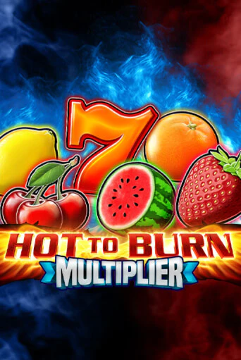 Hot To Burn Multiplier - играть онлайн | GMSlots бесплатно без регистрации