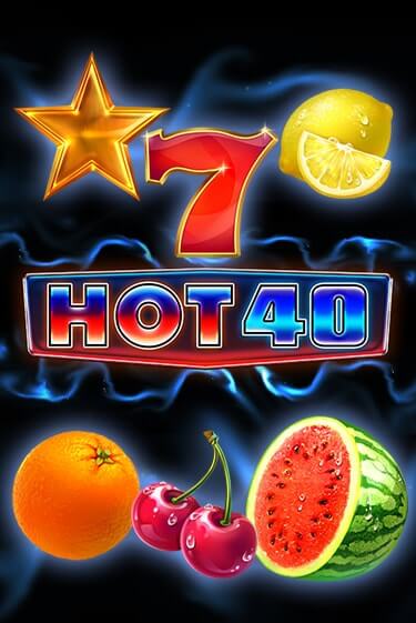 Hot 40 - играть онлайн | GMSlots бесплатно без регистрации
